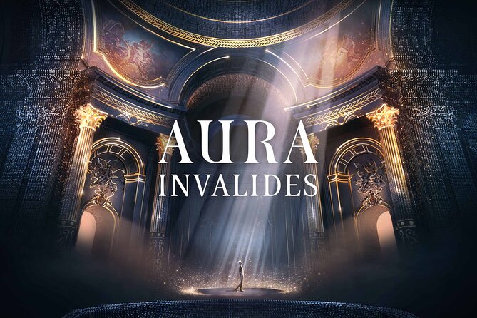 Paris Entrance Ticket to the Aura Invalides Immersive Show - Light, music, and the question of historical content